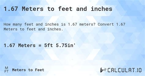 what is 1.67m in feet|1.67 m to inches.